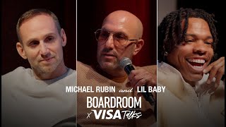 Inside the Inaugural Boardroom x Visa Talks With Lil Baby and Michael Rubin [upl. by Elie]