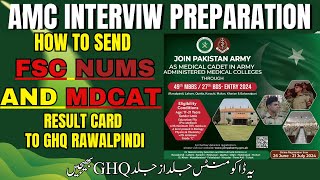 How to send FSc NUMS and MDCAT result cards to GHQ before interview [upl. by Akimal]