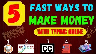 5 EASIEST Ways to Make Money by Typing Online Revealed [upl. by Ytsur]