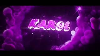 INTRO Karol [upl. by Tesil]