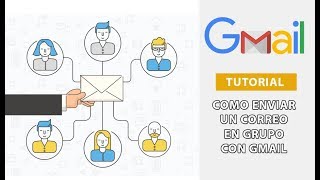 Tutorial Como Enviar un Correo en Grupo con Gmail [upl. by Nomolos]