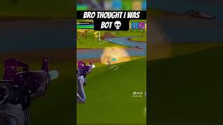 Bro thought I was bot 💀 fortnite fypシ shorts youtubeshorts fnclip funny gaming [upl. by Reste828]