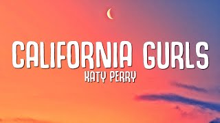 Katy Perry  California Gurls Lyrics ft Snoop Dogg [upl. by Bertie666]