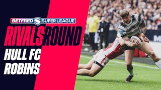 Highlights  Hull FC v Hull KR Rivals Round 2023 Betfred Super League [upl. by Gordie]