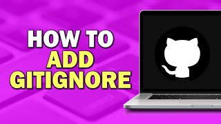 How To Add Gitignore On GitHub Quick Tutorial [upl. by Arreyt]