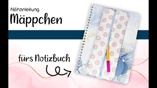 Mäppchen für Notizbuch nähen  Mäppchen nähen mit Reißverschluss  Stifteetui mit Gummiband [upl. by Bucky]