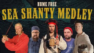 Home Free  Sea Shanty Medley [upl. by Joao]