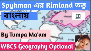 Rimland theory of SpykmanWBCS OPTIONAL GEOGRAPHYSocial and Political Geography [upl. by Eityak985]