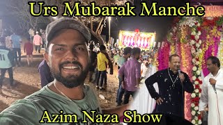 Urs Mubarak Manche  Mashoor Fankar Qawwal Azim Naza Show  RsV [upl. by Leslie]