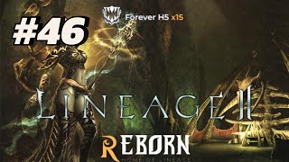 Lineage2 Reborn H5x15 Season3 46  Paladin  Clan 7RB NoComent [upl. by Hesler337]