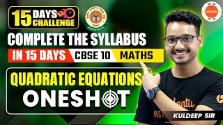 15 Days Challenges  One Shot Quadratic Equations Chapter 4  CBSE Class 10 Maths [upl. by Eldreeda]