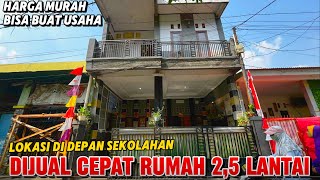 Dijual rumah minimalis 2½ lantai  strategis menghadap sekolahan SDN  pas buka usaha amp hunian [upl. by Pernas810]