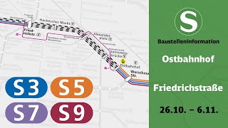 SBahn Berlin Baustelleninformation  Ostbahnhof – Friedrichstraße S3 S5 S7 S9 [upl. by Ojyram184]