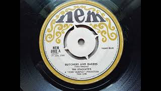 The Staccatos  Butchers and Bakers 1968 Nem NEM 3002 aside Vinyl rip [upl. by Alphonse]