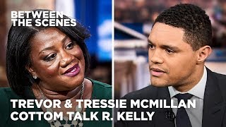 Trevor amp Tressie McMillan Cottom Talk R Kelly  Between the Scenes  The Daily Show [upl. by Anotyal]