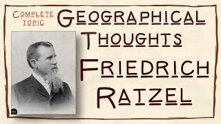 Friedrich Ratzel  German Geographer  Geographical Thoughts  TGTPGT  NETJRF  Hindi [upl. by Ahselef]