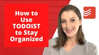 How to Use Todoist to Organize Your Daily Tasks [upl. by Yup198]