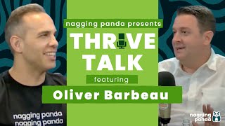 Thrive Talk with Oliver Barbeau [upl. by Ymmot583]