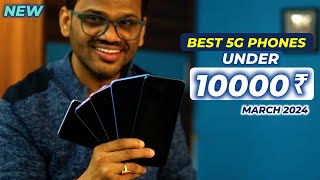 TOP 5 Best 5G Phones Under 10000 in MARCH 2024 l Best Mobile Under 10000 [upl. by Ireg]