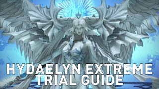 FFXIV Endwalker  Hydaelyn EXTREME Trial Guide [upl. by Carlye]