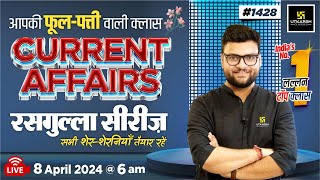 8 April 2024 Current Affairs  Current Affairs Today 1428  Kumar Gaurav Sir [upl. by Lamoree]