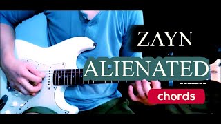 ZAYN ALIENATED  GUITAR CHORDS GUITAR TUTORIAL [upl. by Etnasa508]