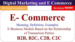 Digital Marketing and E Commerce unit 5 Digital Marketing and E Commerce aktu E Commerce b2b b2c [upl. by Aicemak188]