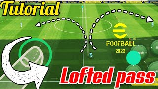 lofted pass in efootball 2023 tutorial  how to do lofted pass efootball [upl. by Alberik]