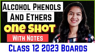 Alcohol Phenols amp Ethers Class 12 One Shot Chemistry Boards 2023 Chemistry One Shots Class 12 [upl. by Ailuj]