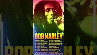 The Best Bob Marley Songs  Bob Marley Greatest Hits Full Album [upl. by Leviram464]