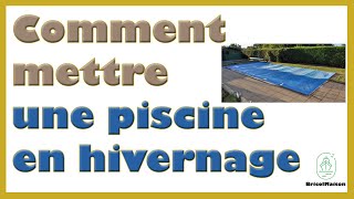 Comment mettre une piscine en hivernage [upl. by Eidson]