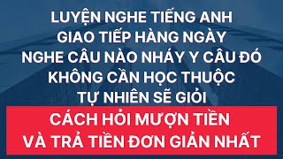 Tiếng Anh Giao Tiếp Hàng Ngày  Giọng Mỹ Đọc Chậm Nhiều Lần  Tập 21 [upl. by Asfah451]