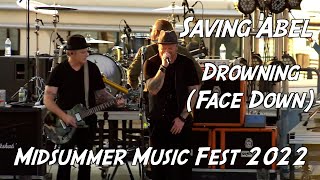 Saving Abel  Drowning Face Down at Midsummer Music Fest 2022 [upl. by Goetz]