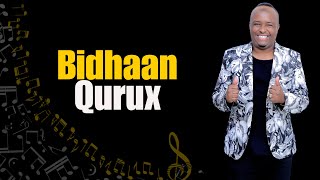 Bidhaan Qurux [upl. by Norok]