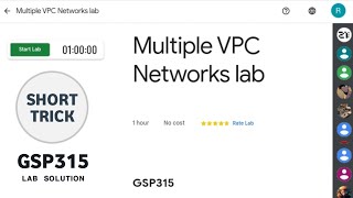 Multiple VPC Networks lab  qwiklab  GSP315  2024  Feb Level 1  Short Trick [upl. by Ellehsim881]