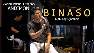 BINASO Cipt Edy Djamahir  Song By Andimon  Acoustic Piano [upl. by Ava738]