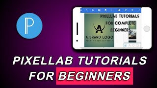 How to Use Pixellab App For Beginners in 2023 Pixellab Tutorial [upl. by Naujled]