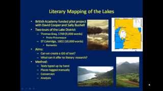 Using Geographic Information Systems to Study the Literature of the English Lake District [upl. by Attaynik]