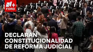 Diputados declaran constitucionalidad de la Reforma al Poder Judicial  Las Noticias [upl. by Onibla]