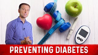 How To Prevent Diabetes amp its Complications Explained By Dr Berg [upl. by Ahsilac]