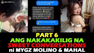 PART 6 ANG NAKAKAKILIG NA SWEET CONVERSATIONS ni Mygz Molino at Mahal Tesorero [upl. by Polly883]