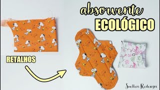 ABSORVENTE ECOLÓGICO  DIY ABSORVENTE DE TECIDO  SUELLEN REDESIGN [upl. by Cailean]