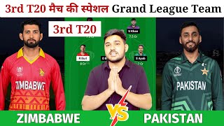 PAK vs ZIM 3rd T20 Best Dream11 Team Banayein Jeet Pakki 🏏🔥  Pakistan vs Zimbabwe Winning Tipsquot [upl. by Drannel]