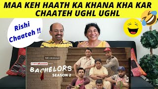 TVF Bachelors vs Cooking  S02E03TVF  Part 2  Reaction  😁😂🤣🤣😍👍 [upl. by Nohsauq531]