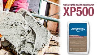 SPEC MIX Thin Veneer Adhesion Mortar  XP500 [upl. by Ahseetal]