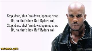 DMX  Ruff Ryders Anthem Lyrics [upl. by Rauch292]