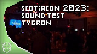 Scotiacon 2023 Sound Test part 6 Tygron [upl. by Luebke310]