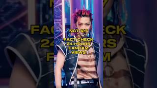 FANCAM NCT 127 FACT CHECK MOST VIEWED FANCAMS in 24HOURS shorts kpop  faelip [upl. by Ahsiuqel742]