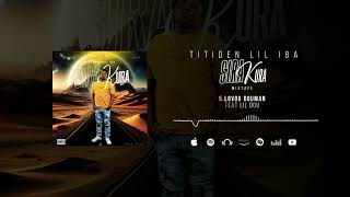 Titiden Lil Iba Feat lildouofficiel3141  Lovou Douman Son Officiel [upl. by Notnelc595]