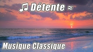 MUSIQUE CLASSIQUE pour létude des  1 Playlist étude musique de calme de détente Piano classique [upl. by Innus476]